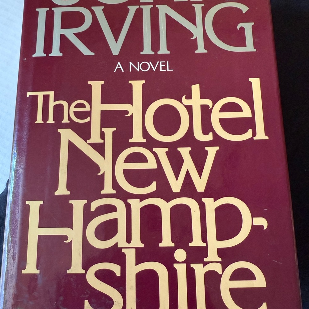 The Hotel New Hampshire Novel by John Irving